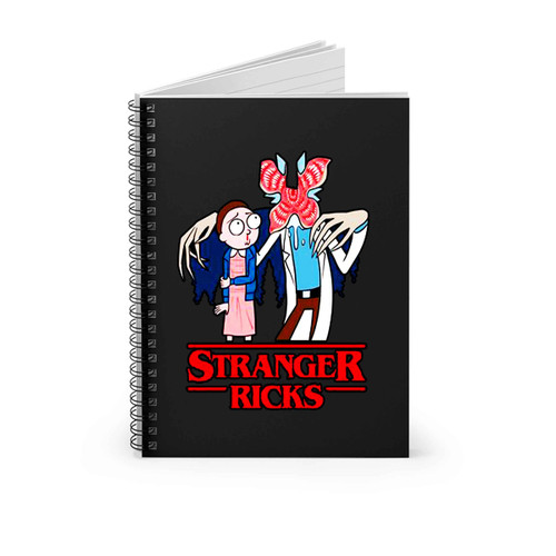 Stranger Ricks And Morty Spiral Notebook Stranger Ricks And Morty Spiral Notebook