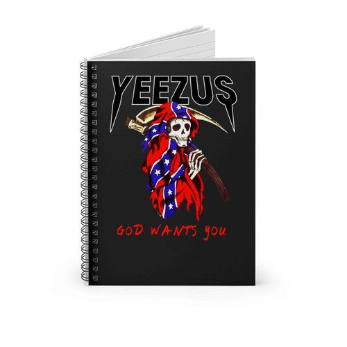 Yeezus Grim Reaper God Wants You Skull Poster Kanye West Spiral Notebook