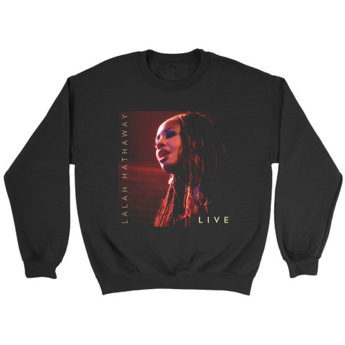 Lalah Hathaway Live Sweatshirt Lalah Hathaway Live Sweatshirt