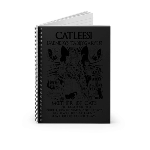 Catleesi Daenerys Tabbygaryen Game Of Thrones Mother Of Cat Spiral Notebook