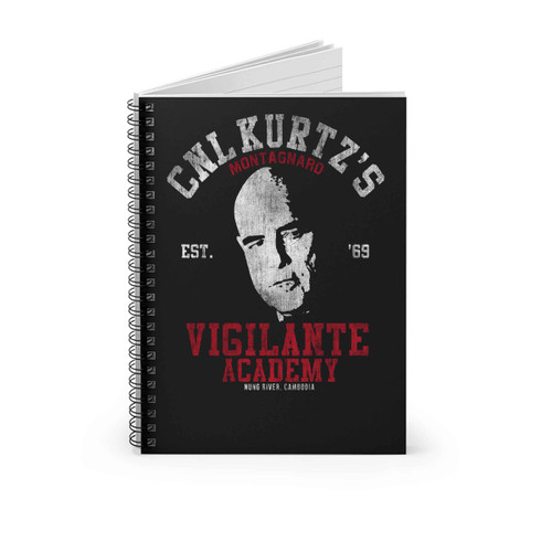 Colonel Kurtz Vigilante Academy Apocalypse Spiral Notebook