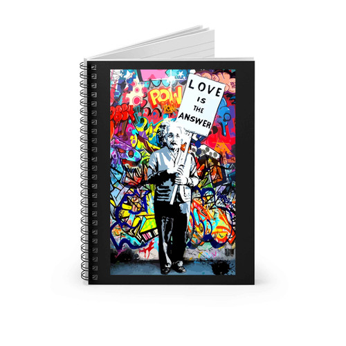 Einstein Love Is The Answer Spiral Notebook