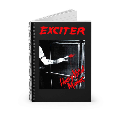 Exciter Heavy Metal Maniac Anvil Anthrax Speed Thrash Spiral Notebook