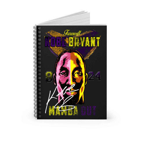 Farewell Kobe Bryant 8 24 Mamba Out Autograph Gunge Spiral Notebook