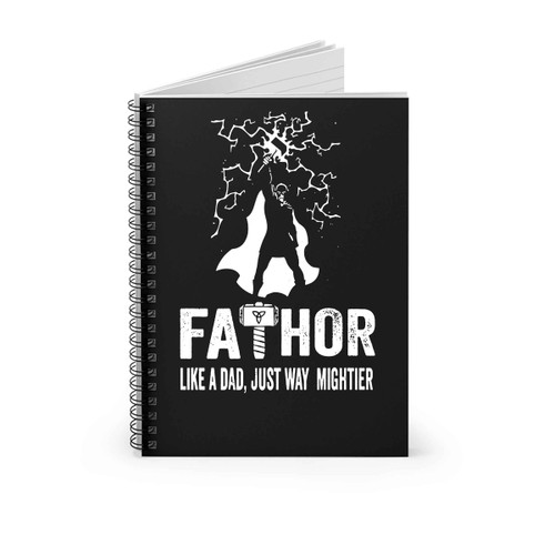 Fathor Thor Dad Fathers Day Gift Spiral Notebook