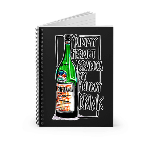 Fernet Branca My Drink Yummy Spiral Notebook