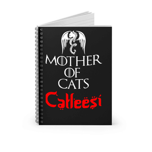 Game Of Thrones Mother Of Cats Catleesi Funny Logo Spiral Notebook