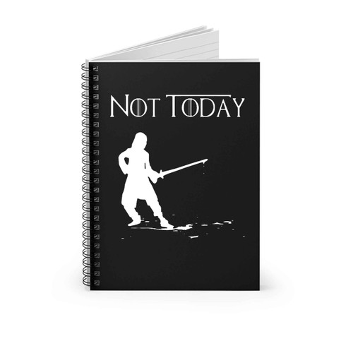 Game Thrones Arya Stark Kill Not Today Spiral Notebook