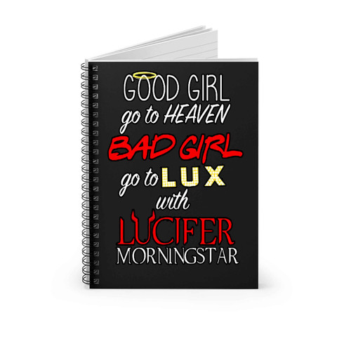 Go To Lux With Lucifer Spiral Notebook
