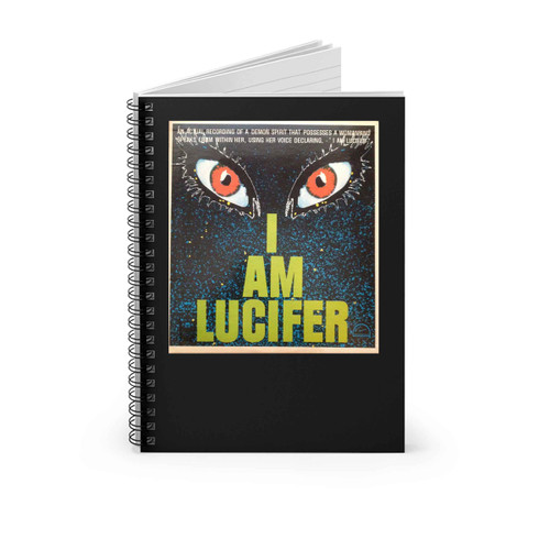 I Am Lucifer Eyes Spiral Notebook