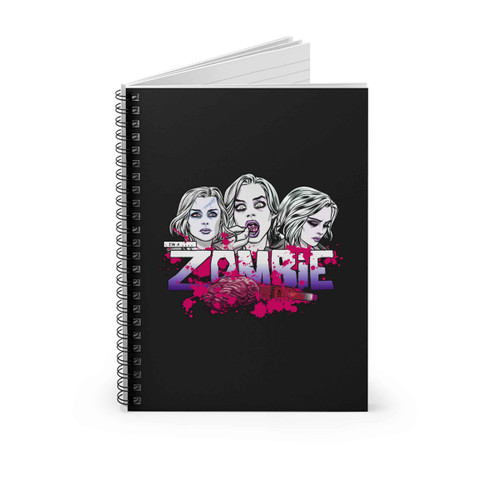 Im A Zombie Spiral Notebook