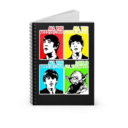 Love Is All You Need Funny The Beatles X Star Wars Spiral Notebook