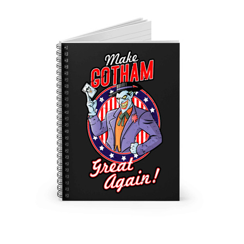 Make Gotham Great Again Spiral Notebook