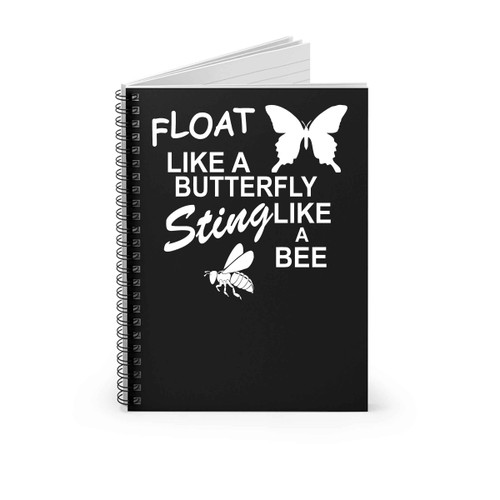 Muhammad Ali Float Like A Butterfly Sting Like A Bee Spiral Notebook