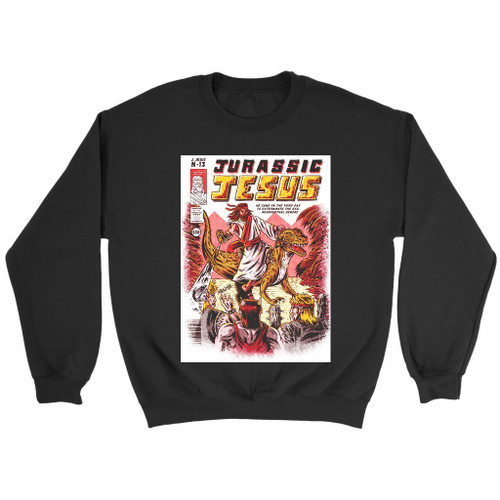 Jurassic Jesus Sweatshirt