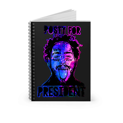 Posty For President Post Malone Galaxy Spiral Notebook
