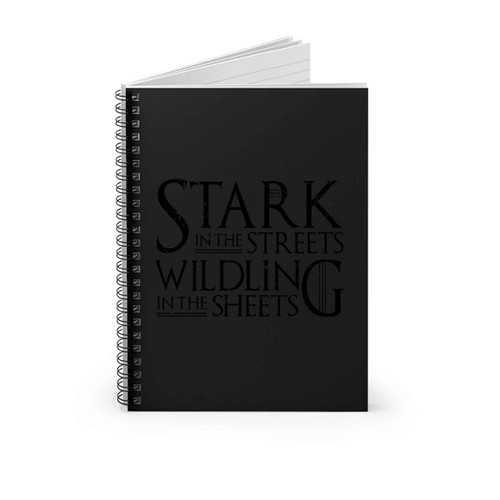 Stark In The Streets Spiral Notebook