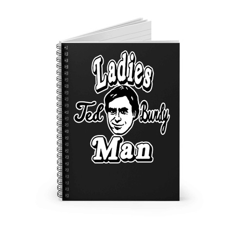 Ted Bundy Serial Killer Ladies Lady True Crime Criminal Murder Spiral Notebook