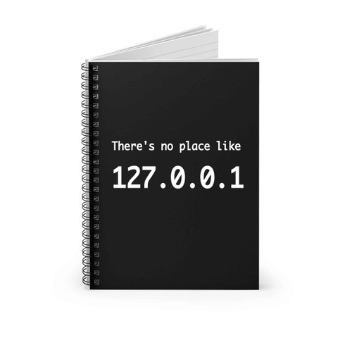 Theres No Place Like Home 12700 Spiral Notebook