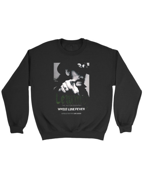 Lemmy White Line Fever Sweatshirt