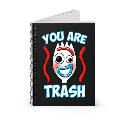 Toy Story Four You Are Trash Spiral Notebook