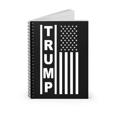 Trump Flag Maga Republican President Usa Republican Political Spiral Notebook