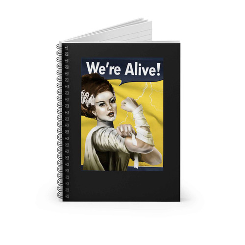 Were Alive We Can Do It Spiral Notebook