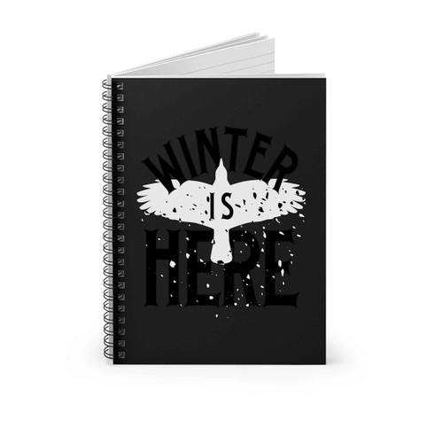 Winter Is Here Crow Spiral Notebook