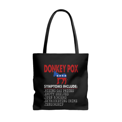 Donkey Pox Conservative Republican Anti Biden Donkeypox Tote Bags