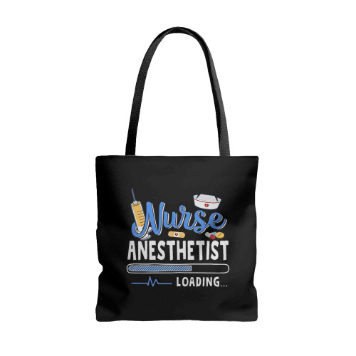 Funny Nurse Anesthetist Loading Quote Cool Crna Graduation Tote Bags