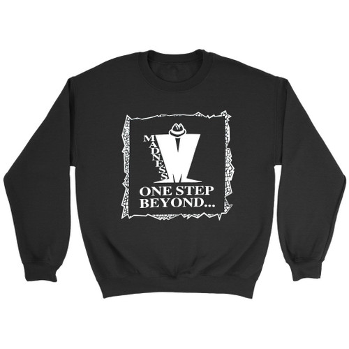 Madness One Step Beyond Sweatshirt