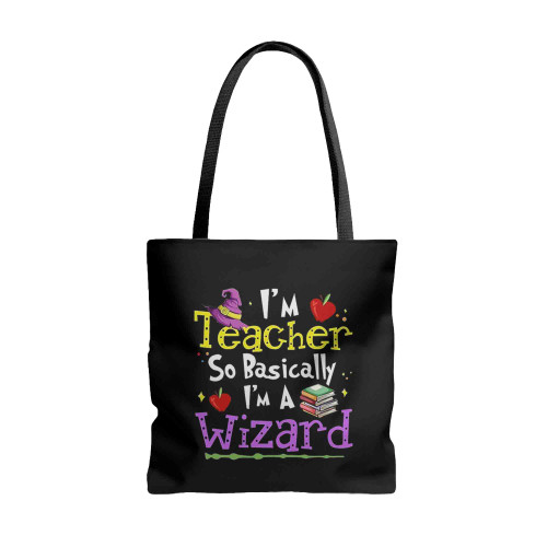 I Am Teacher So Basically Funny Teacher Tote Bags