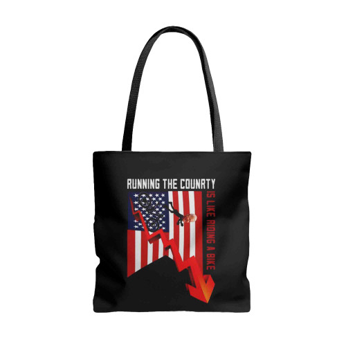 Running The Country Is Like Riding A Bike Tote Bags Running The Country Is Like Riding A Bike Tote Bags