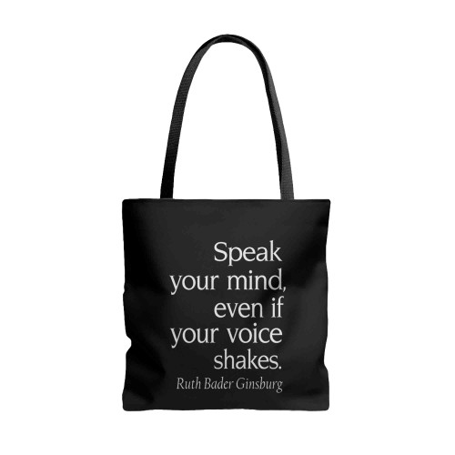 Speak Your Mind Even If Your Voice Shakes Ruth Bader Ginsburg Tote Bags