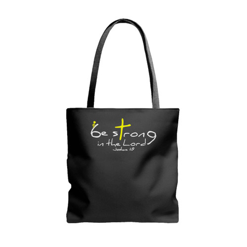 Be Strong In The Lord Christian Tote Bags