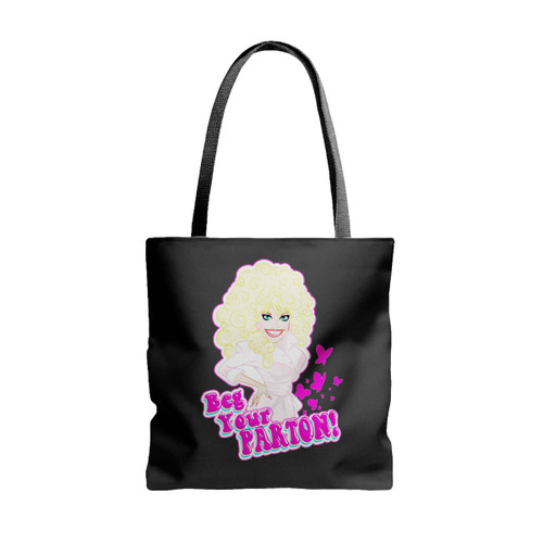 Beg Your Dolly Parton Tote Bags