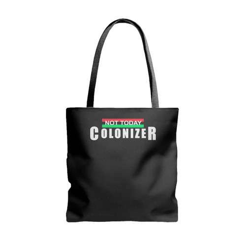 Black Panther Not Today Colonizer Tote Bags