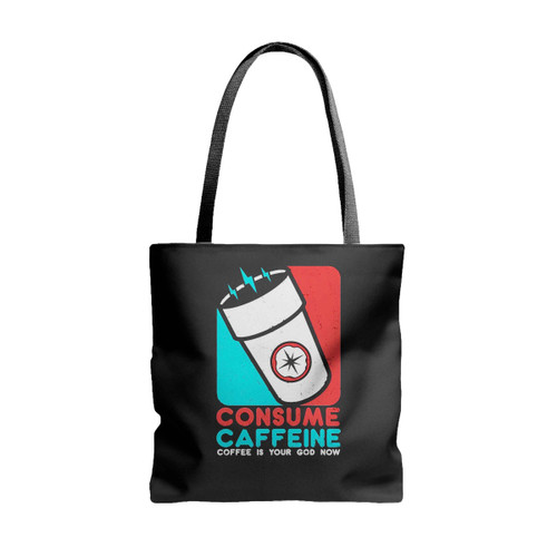 Consume Caffeine Coffee Tote Bags