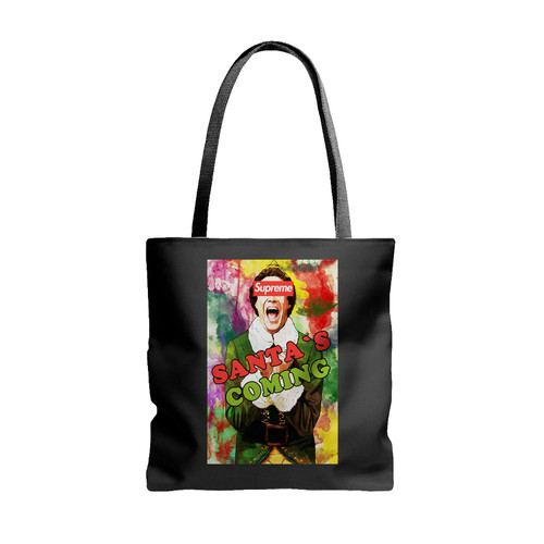 Elf Buddy Supreme Santas Coming Tote Bags