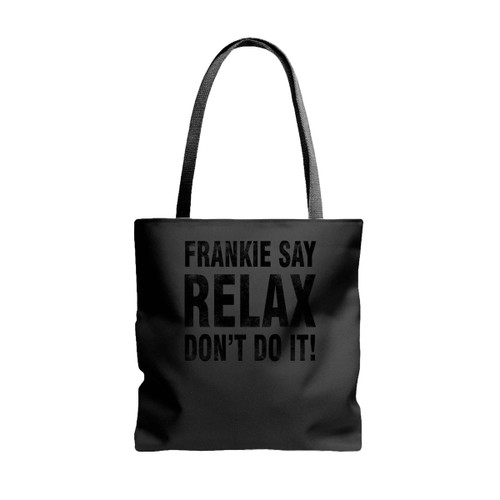 Frankie Say Relax Dont Do It Tote Bags