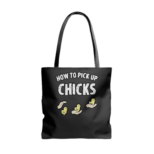 How To Pick Up Chicks Funny Tote Bags