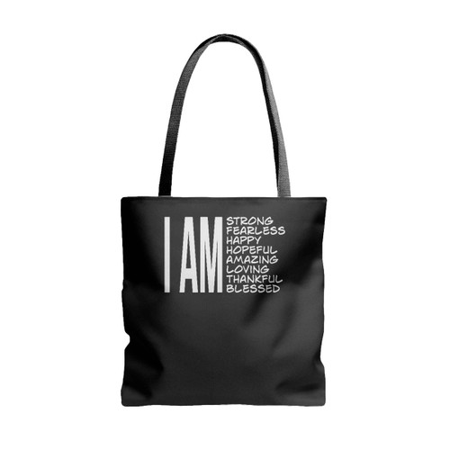 I Am Strong Hopeful Blessed Happy Thankful Motivational Tote Bags