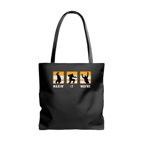 Makin It Wayne Tote Bags
