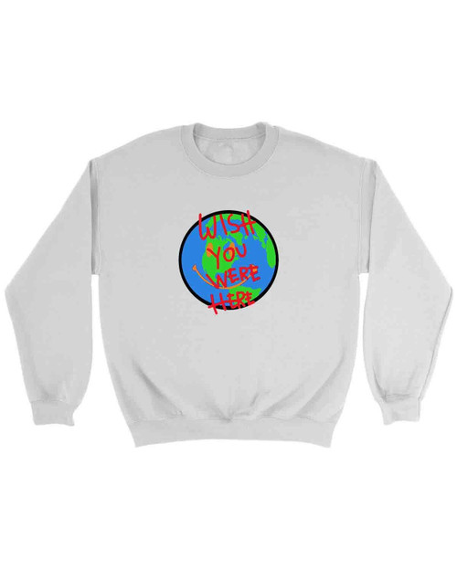 Wish You Were Here Sweatshirt