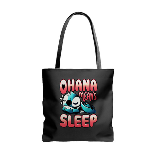 Ohana Means Sleep Tote Bags