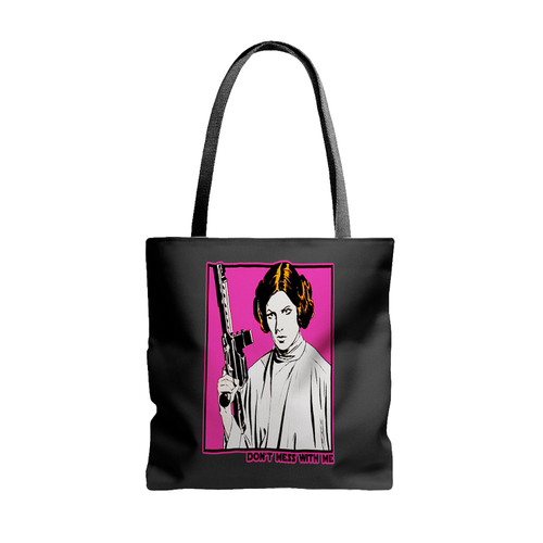 Princess Leia Dont Mess With Me Star Wars Tote Bags