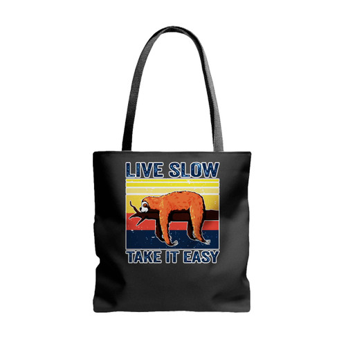Sloth Live Slow Take It Easy Tote Bags