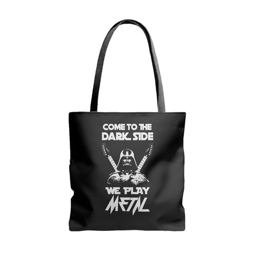 Star Wars Come To The Dark Side We Play Metal Tote Bags