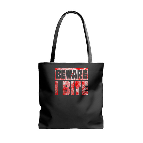 Beware I Bite Zombie Tote Bags