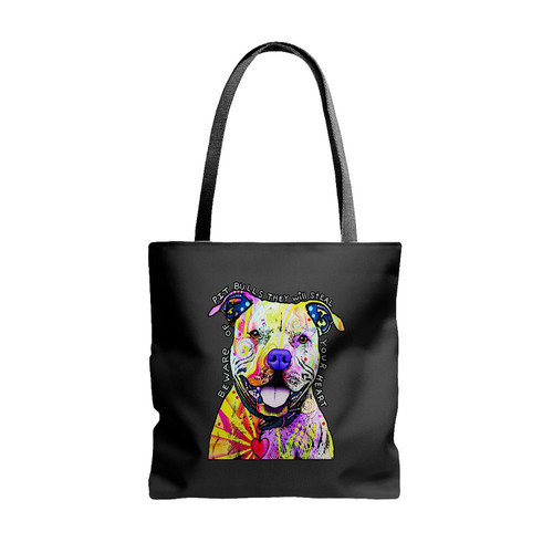 Beware Of Pitbulls They Will Steal Your Heart Tote Bags